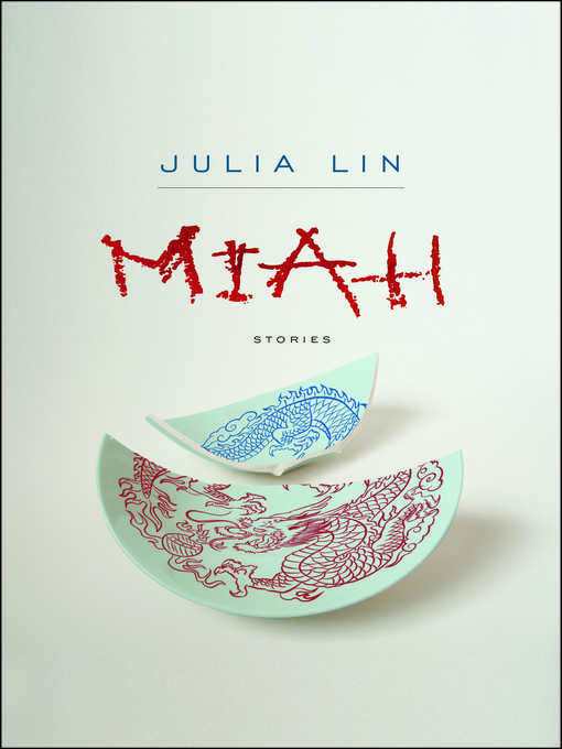 Title details for Miah by Julia Lin - Available